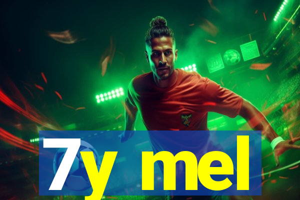 7y mel